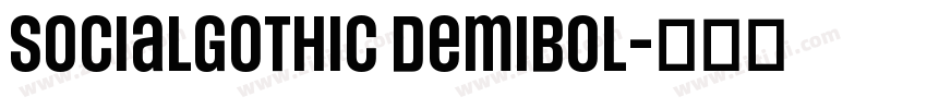 SocialGothic DemiBol字体转换